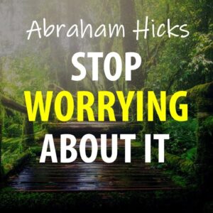 Stop Worrying - Do THIS Instead! (Letting Go of Fears)