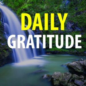 Daily Gratitude - I Am Grateful and Thankful Affirmations - Thank You For Affirmations
