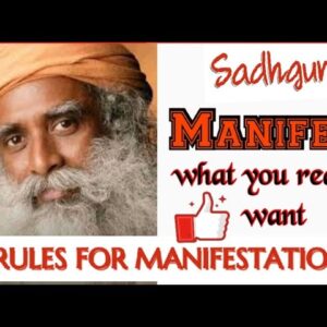 Sadhguru On How to Manifest What You Really Want / Rules for manifestation #Lawofattraction