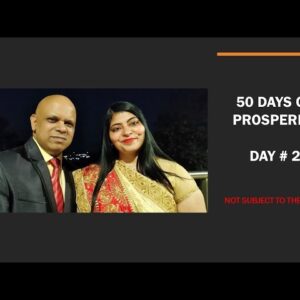50 Days Of Prosperity - Day 2