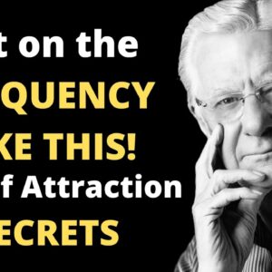 Bob Proctor | This is Exactly How the Law of Attraction Works. Listen Closely! Mindful Motivation
