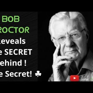 The Science Getting Rich By Bob Proctor l The Secret Behind the Secret ll Think & March