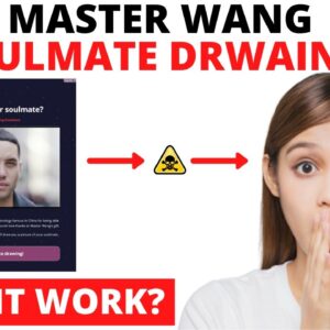Master Wang's Soulmate Drawings Review 2021, Scam Alert⚠️ Is Master Wang Soulmate Drawings Legit?