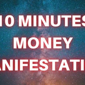 10 Minute Manifest Money Fast Meditation // Law of Attraction Meditation