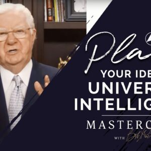Plant Your Idea in Universal Intelligence | Bob Proctor