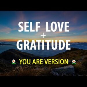 🌼 YOU ARE 🌼 Self Love and Gratitude Affirmations