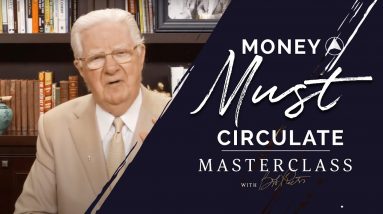 Money Must Circulate! | Bob Proctor