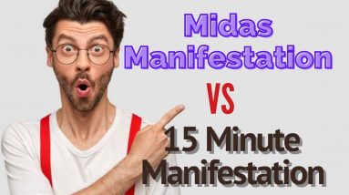 Midas Manifestation VS 15 Minute Manifestation   MUST SEE before buying
