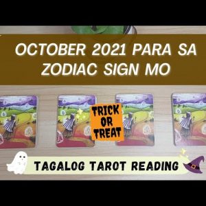 PICK A CARD 💖 OCTOBER 2021 READING FOR ZODIAC SIGNS (Tagalog Tarot Reading) 😲🥳🥰
