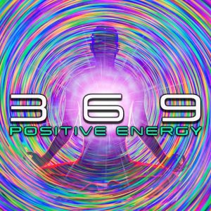 369 Code to Open Chakra Energyâ”‡Healing Manifestation Meditation Musicâ”‡Positive Energy Life