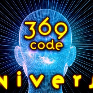 369 Code Manifestation Music to Connect with Divine Positive Energy and Shift Consciousness