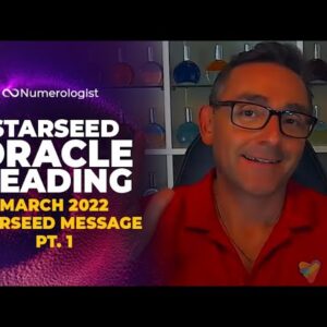 March 2022 Starseed Forecast (Pt 2): A Lyran Message For Passion & Energy