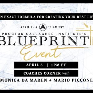 Day 2 - Coaches Corner with Monica DaMaren & Mario Piccone | Proctor Gallagher Institute's Blueprint