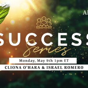 Success Series with Cliona O'Hara & Israel Romero | 5 Day Abundance Workshop with PGI