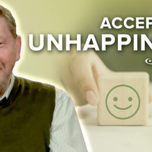 Accepting Your Unhappiness to Be Happy | Eckhart Tolle