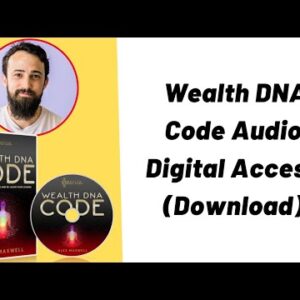 Alex Maxwell Wealth DNA Code Reviews - Wealth DNA Code Audio Digital Access To [Boost Your Wealth]
