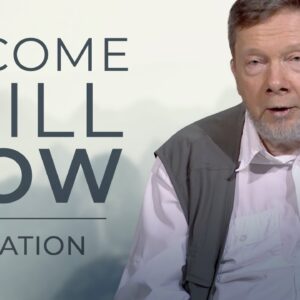 Staying Still Inside and Out: A Meditation with Eckhart Tolle for Inner Peace