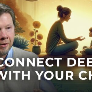 Cultivating Spacious Awareness in Relationships: Parenting Insights from Eckhart Tolle