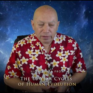 Bashar :: The 40 Year Cycles of Human Evolution - Highlights
