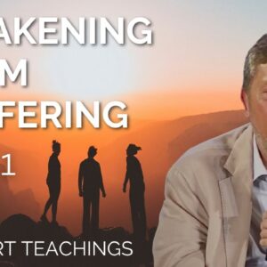 Awakening Through Tribulation | Eckhart Tolle on The Secret of Human Existence (Part 1)