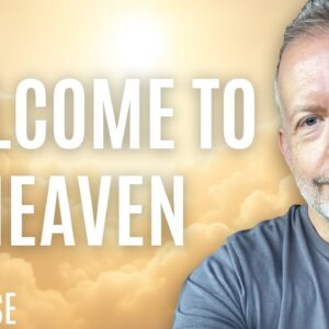 Exploring Heaven with Kyle Cease: A Journey Towards Peace and Light 14 Welcome to Heaven - Kyle Cease
