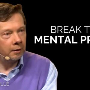 Escape the Prison of the Mind | Eckhart Tolle