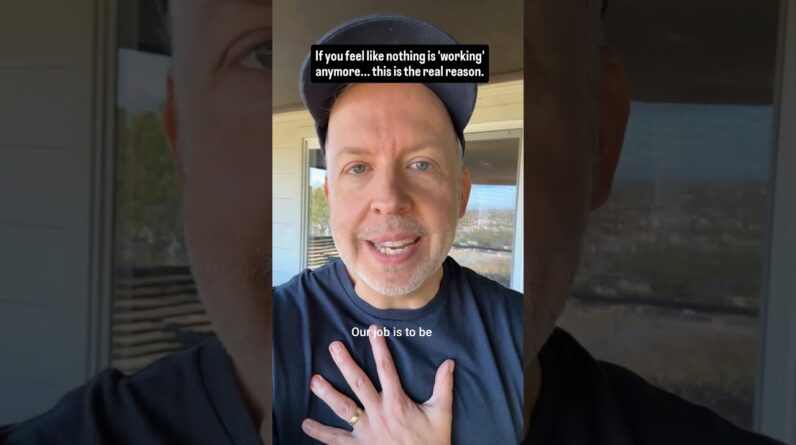 If you feel like nothing is 'working' anymore... This is the real reason