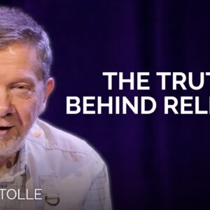 Is Religion Still Useful? | Eckhart Tolle