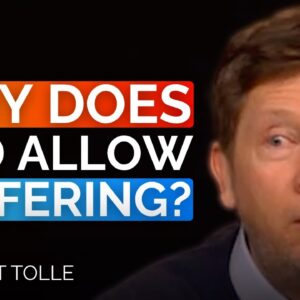 What Most People Misunderstand About God and Suffering | Eckhart Tolle