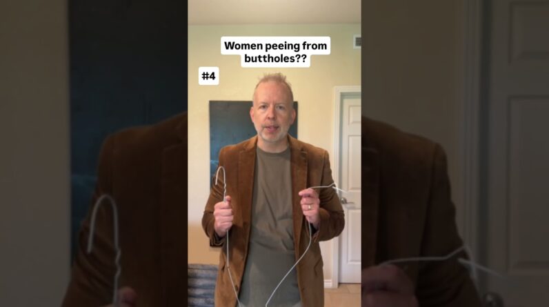 Women Peeing From Buttholes?